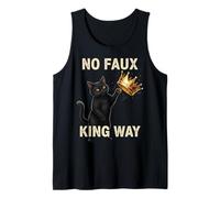 Funny Cat No Faux King Way Tank Top