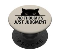 Funny Cat No Thoughts Just Judgment PopSockets Adhesive PopGrip