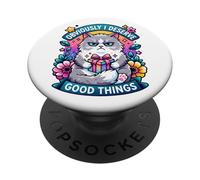 Funny Cat Obviously I Deserve Good Things Sassy PopSockets Adhesive PopGrip