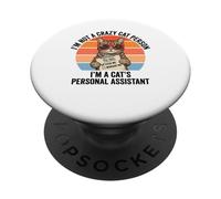 Funny Cat Personal Assistant Retro I'm Not A Crazy Cat PopSockets Adhesive PopGrip