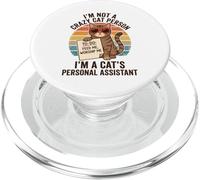 Funny Cat Personal Assistant Retro I'm Not A Crazy Cat PopSockets PopGrip for MagSafe