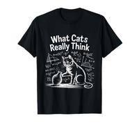 Funny Cat Physics Humor What Cats Really Think T-Shirt