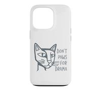 Funny Cat Pun Don't Paws for Drama Case for iPhone 13 Pro