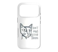 Funny Cat Pun Don't Paws for Drama Case for iPhone 17 Pro