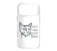 Funny Cat Pun Don't Paws for Drama Case for iPhone 17 Pro Max