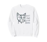 Funny Cat Pun Don't Paws for Drama Sweatshirt