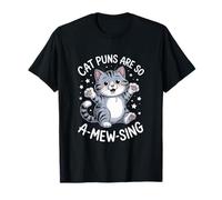 Funny Cat Puns are So A-Mew-Sing Feline Humor T-Shirt