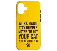 Funny Cat Quote - Work Hard Stay Humble Cat Humor, Cat Owner Case for iPhone 16