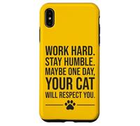 Funny Cat Quote - Work Hard Stay Humble Cat Humor, Cat Owner Case for iPhone XS Max