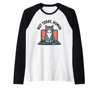 Funny Cat Sat On Laptop Not Today Human Cats Kitten Kittens Raglan Baseball Tee