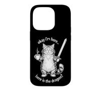 Funny Cat Saying Okay I’m Here Where The Dragon Case for iPhone 14 Pro