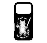 Funny Cat Saying Okay I’m Here Where The Dragon Case for iPhone 17 Pro