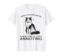 Funny Cat Shirt "I'm Not in a Bad Mood Everyone's Annoying" T-Shirt