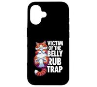 Funny Cat Victim Of The Belly Rub Trap Kitten Joke Case for iPhone 16