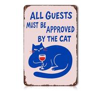 Funny Cat Wall Decor Metal Tin Sign All Guests Must Be Approved by the Hanging Plaque for Lovers Wooden Door or Decoration Welcome Home Bedroom Pet Room 8x6