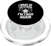 Funny Cat Work Meme I Wake Up I Go To Work I'm Tired Again PopSockets PopGrip for MagSafe
