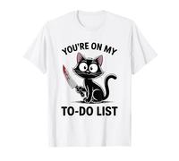 Funny Cat You're On my To-Do List Cat Lover 03 T-Shirt