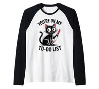 Funny Cat You're On my To-Do List Cat Lover Raglan Baseball Tee