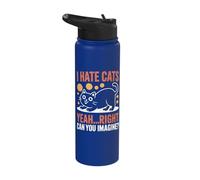Funny Cats Kittens Joke Sarcastic Sarcasm Stainless Steel Insulated Water Bottle