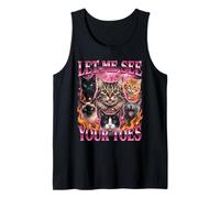 Funny Cats Let Me See Your Toes Tank Top