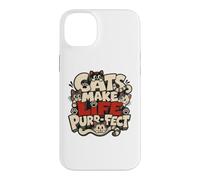 Funny Cats Make Life Purrfect Feline Kitty Rescue Adopt Case for iPhone 14 Plus