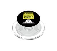 Funny Caution I Just Got My Learner's Permit Driving Quotes PopSockets PopGrip for MagSafe