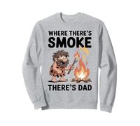 Funny Caveman Campfire Where There’s Smoke There’s Dad Sweatshirt