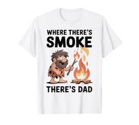 Funny Caveman Campfire Where There’s Smoke There’s Dad T-Shirt