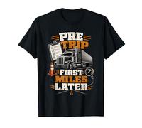 Funny CDL Truck Driver Pre Trip T-Shirt