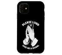Funny Cell Phone Bad Wifi Prayer Lord Give Me A Signal Case for iPhone 11