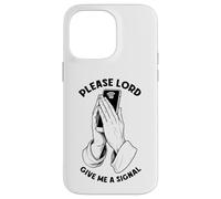 Funny Cell Phone Bad Wifi Prayer Lord Give Me A Signal Case for iPhone 14 Pro Max