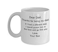Funny Ceramic Coffee Mug for Men and Women Funny Ceramic Coffee Mug Dear Dad Mug Thanks for Being My Dad If I Had A Different I Would Punch Him and Gift Ideas 11 Oz
