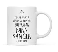 Funny Ceramic Coffee Tea Mug Gift, This is What a Badass Ninja Superstar Park Ranger Looks Like, Birthday Christmas Gift Ideas Coworker 11 Oz