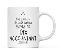 Funny Ceramic Coffee Tea Mug Gift, This is What a Badass Ninja Superstar Tax Accountant Looks Like, Birthday Christmas Gift Retirement Ideas Coworker 11 Oz