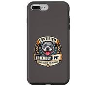 Funny Certified Friendly Pit Don’t Believe the Rumors Case for iPhone 7 Plus/8 Plus