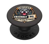 Funny Certified Friendly Pit Don’t Believe the Rumors PopSockets Adhesive PopGrip