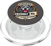 Funny Certified Friendly Pit Don’t Believe the Rumors PopSockets PopGrip for MagSafe