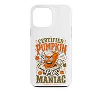 Funny Certified Pumpkin Pie Maniac Retro Fall Autumn Case for iPhone 13 Pro Max