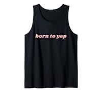Funny Certified Yapper Y2K Yapping Born to Yap Tank Top