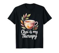 Funny Chai is My Therapy Chai Tea T-Shirt