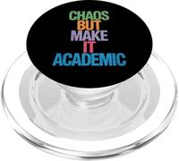 Funny Chaos But Make It Academic Saying Nerd Humor Women Men PopSockets PopGrip for MagSafe