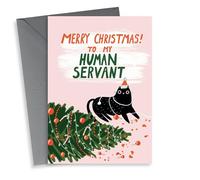 Funny - Cheeky - From the Cat - Human - Merry Christmas To My Human Servant - Pets - Parents - Christmas Card