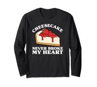 Funny Cheesecake Never Broke My Heart I Love Cheesecake Long Sleeve T-Shirt