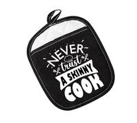 Funny Chef Pot Holder Never Trust A Skinny Cook Pot Holder Chef Life Oven Mitt Cooking Lover Gift (Skinny Cook Black)