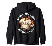 Funny Chef Running On Caffeine Kitchen Rage Hat Fire Humor Zip Hoodie