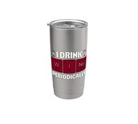 Funny Chemistry Pun I Drink Wine Periodically Element Stainless Steel Insulated Tumbler