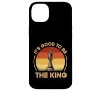 Funny Chess Characters Quote - It's Good To Be The King Case for iPhone 14 Plus