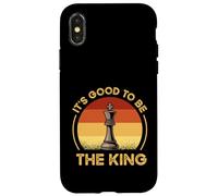 Funny Chess Characters Quote - It's Good To Be The King Case for iPhone X/XS