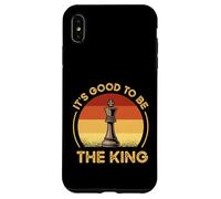 Funny Chess Characters Quote - It's Good To Be The King Case for iPhone XS Max