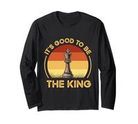 Funny Chess Characters Quote - It's Good to Be The King Long Sleeve T-Shirt